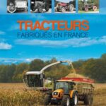 NOUVELLE ENCYCLOPEDIE -Tracteurs Fabriqés en France
